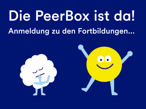 Die PeerBox ist da! Anmeldung zu den Fortbildungen